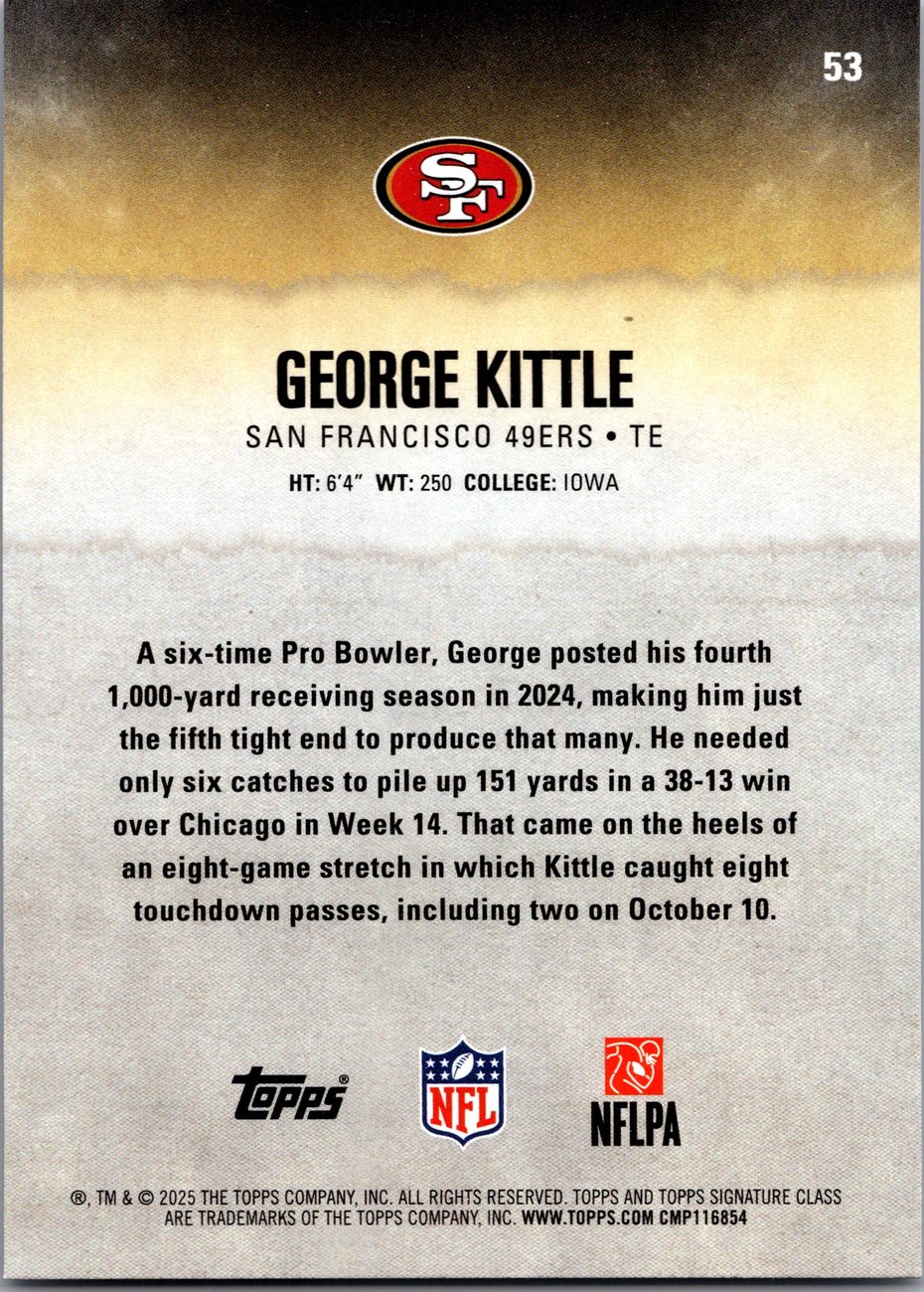 George Kittle 2025 Topps Signature Class #53 49ers TE